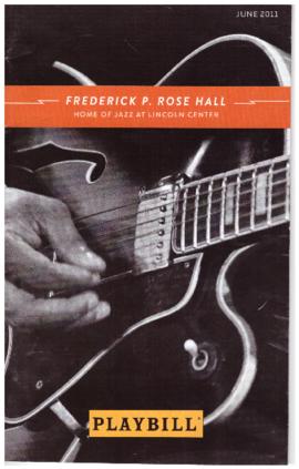 Playbill - Frederick P. Rose Hall - Home of Jazz at Lincoln Center